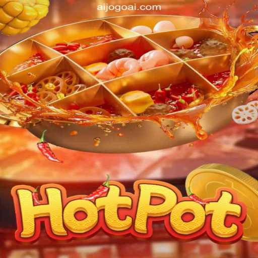 Experience the Sizzle of Hotpot on the AIJOGO.com Platform